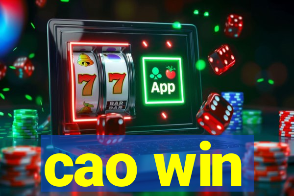 cao win